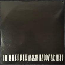 Load image into Gallery viewer, ED KUEPPER AND THE YARD GOES ON FOREVER - HAPPY AS HELL (12") (USED VINYL 1989 AUS M-/M-)
