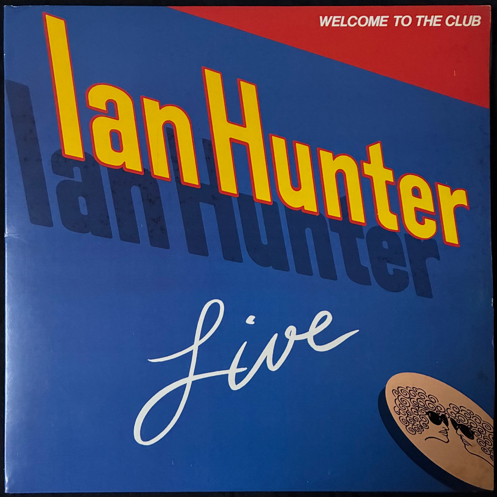 IAN HUNTER - WELCOME TO THE CLUB (2LP) (USED VINYL 1980 AUS EX+/EX+)