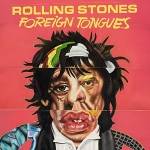 ROLLING STONES - FOREIGN TONGUES (2LP) VINYL