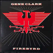 Load image into Gallery viewer, GENE CLARK - FIREBYRD (USED VINYL 1984 US M-/M-)
