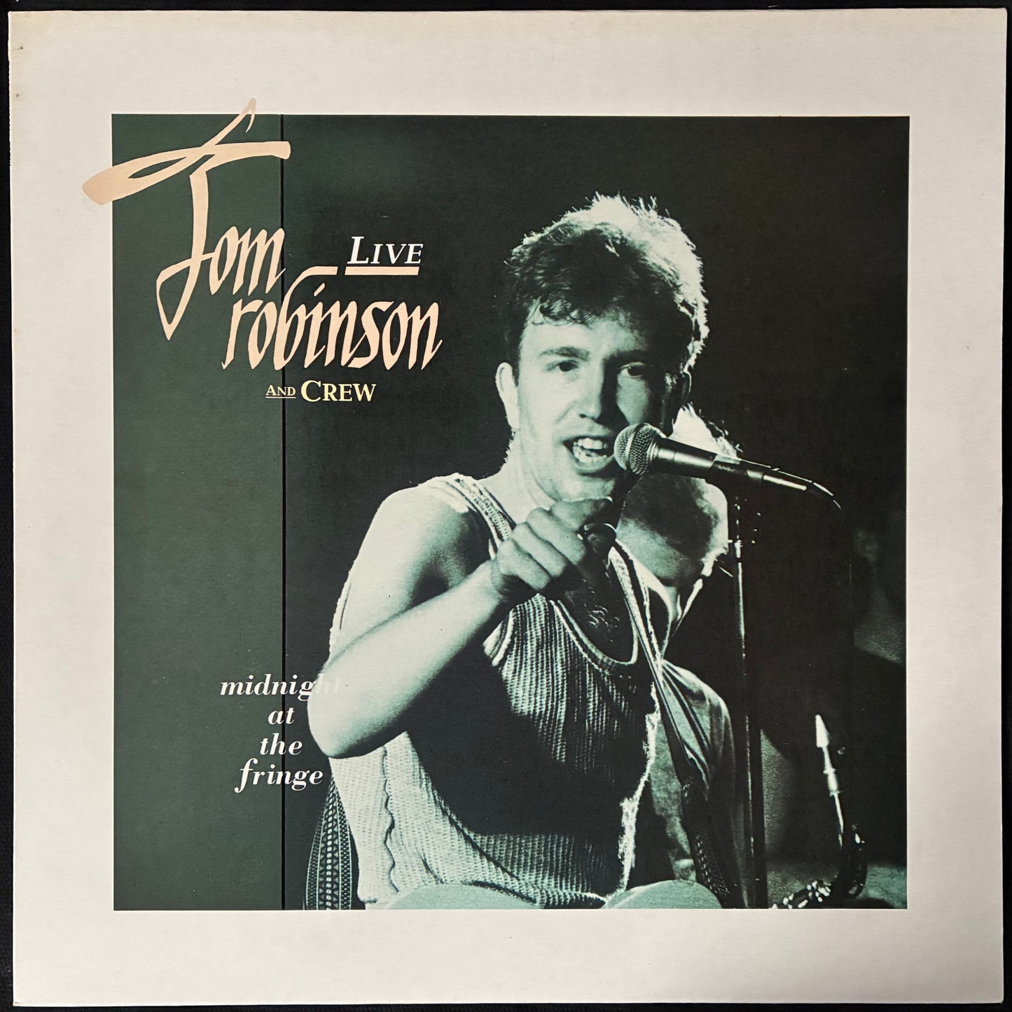 TOM ROBINSON AND CREW - LIVE : MIDNIGHT AT THE FRINGE (USED VINYL 1987 UK M-/EX+)