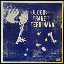 Load image into Gallery viewer, FRANZ FERDINAND - BLOOD (USED VINYL 2009 US M-/EX+)
