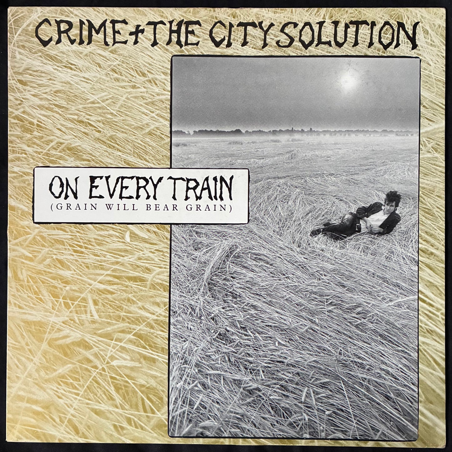 CRIME AND THE CITY SOLUTION - ON EVERY TRAIN (12") (USED VINYL 1988 UK M-/EX)