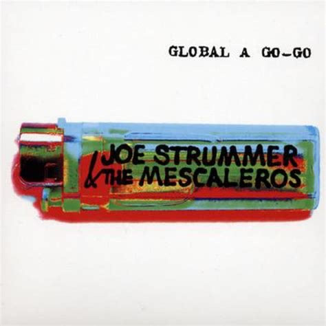 JOE STRUMMER AND THE MASCALEROS - GLOBAL A GO-GO (COLOURED) 2026 VINYL