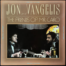 Load image into Gallery viewer, JON AND VANGELIS - THE FRIENDS OF MR CAIRO (USED VINYL 1981 UK M-/M-)
