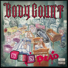 Load image into Gallery viewer, BODY COUNT - BORN DEAD (RED VINYL) (FIRST PRESSING) (USED VINYL 1994 UK/EU M-/M-)
