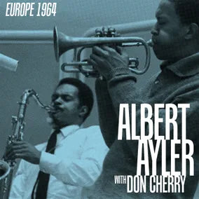 ALBERT AYLER & DON CHERRY - EUROPE 1964 (4LP BOX) VINYL