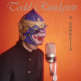 TODD RUNDGREN - A CAPPELLA (ORANGE) VINYL