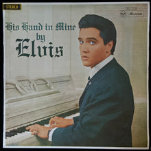 Load image into Gallery viewer, ELVIS PRESLEY - HIS HAND IN MINE (MONO) (USED VINYL 1964 AUS EX/EX)
