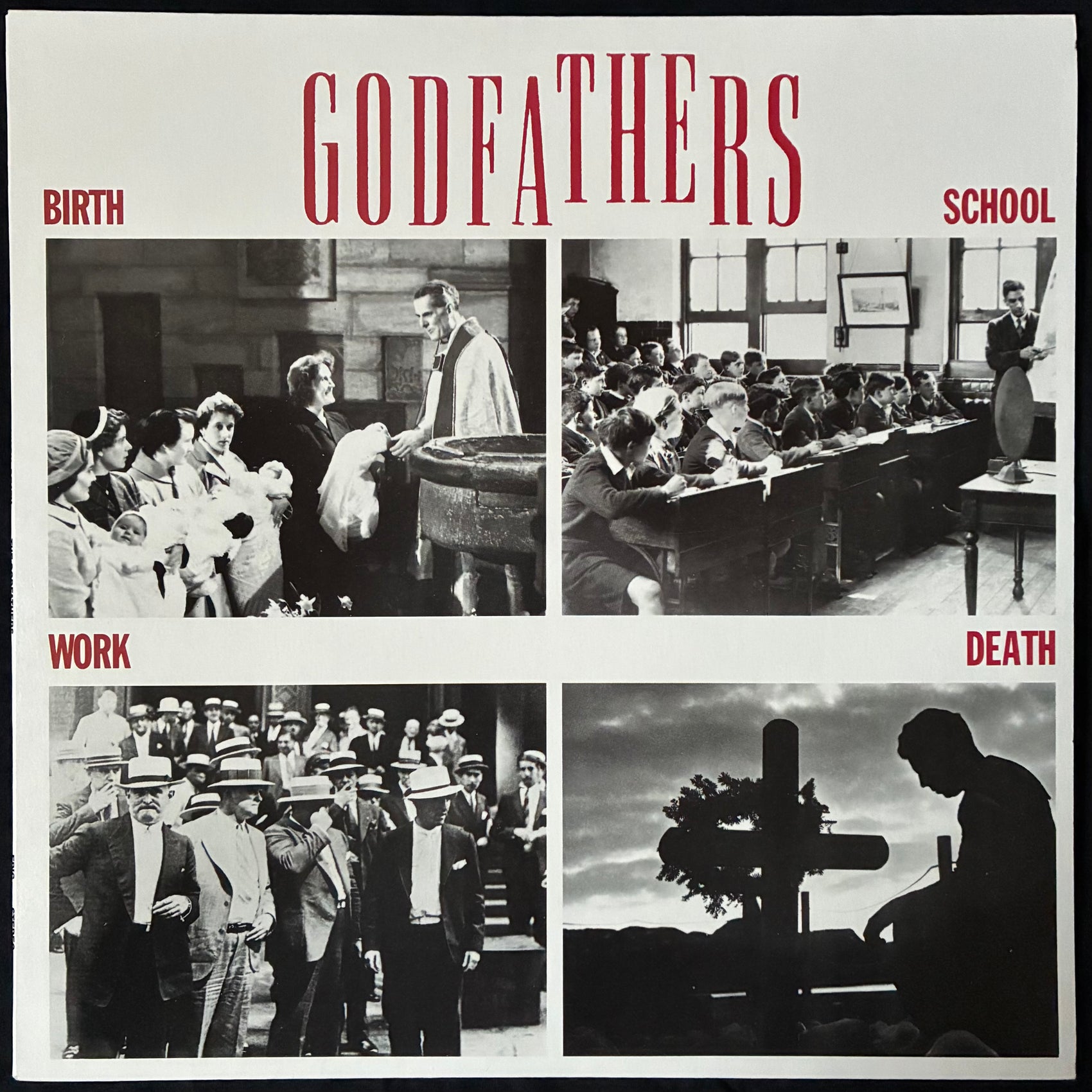 GODFATHERS - BIRTH, SCHOOL, WORK, DEATH (USED VINYL 1987 AUS M-/M-)