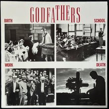 Load image into Gallery viewer, GODFATHERS - BIRTH, SCHOOL, WORK, DEATH (USED VINYL 1987 AUS M-/M-)
