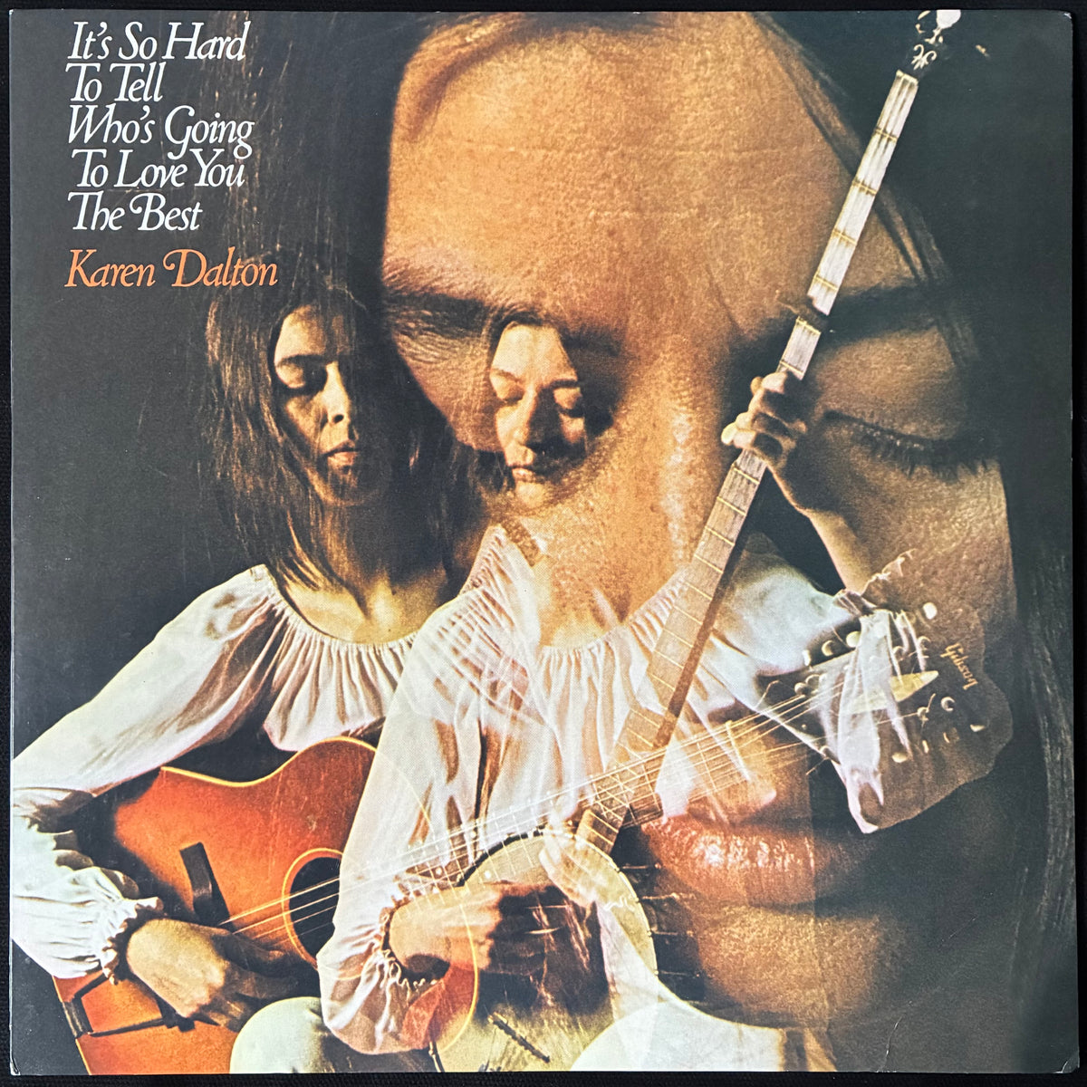 KAREN DALTON - IT'S SO HARD TO TELL WHO'S GOING TO LOVE YOU THE BEST (USED VINYL 2009 US M-/M-)
