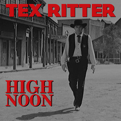 TEX RITTER - HIGH NOON (4CD+BOOK) SET