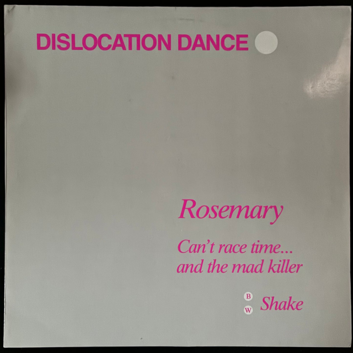 DISLOCATION DANCE - ROSEMARY (12") (USED VINYL 1982 GERMANY M-/EX+)
