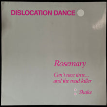 Load image into Gallery viewer, DISLOCATION DANCE - ROSEMARY (12") (USED VINYL 1982 GERMANY M-/EX+)
