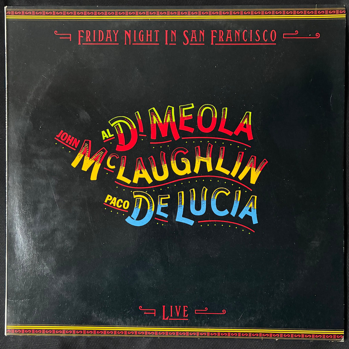 JOHN MCLAUGHLIN, AL DIMEOLA, PACO DE LUCIA - FRIDAY NIGHT IN SAN FRANCISCO LIVE (USED VINYL 1981 AUS M-/M-)
