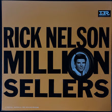 Load image into Gallery viewer, RICK NELSON - MILLION SELLERS (USED VINYL 1963 AUS M-/EX)
