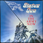 STATUS QUO - IN THE ARMY NOW (USED VINYL 1986 UK EX+/EX+)