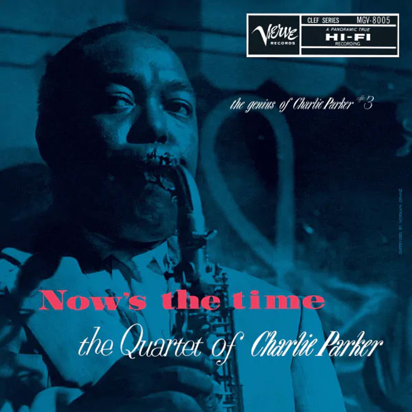 CHARLIE PARKER - NOW'S THE TIME : THE QUARTET OF CHARLIE PARKER (180GM) (VERVE BY REQUEST) VINYL