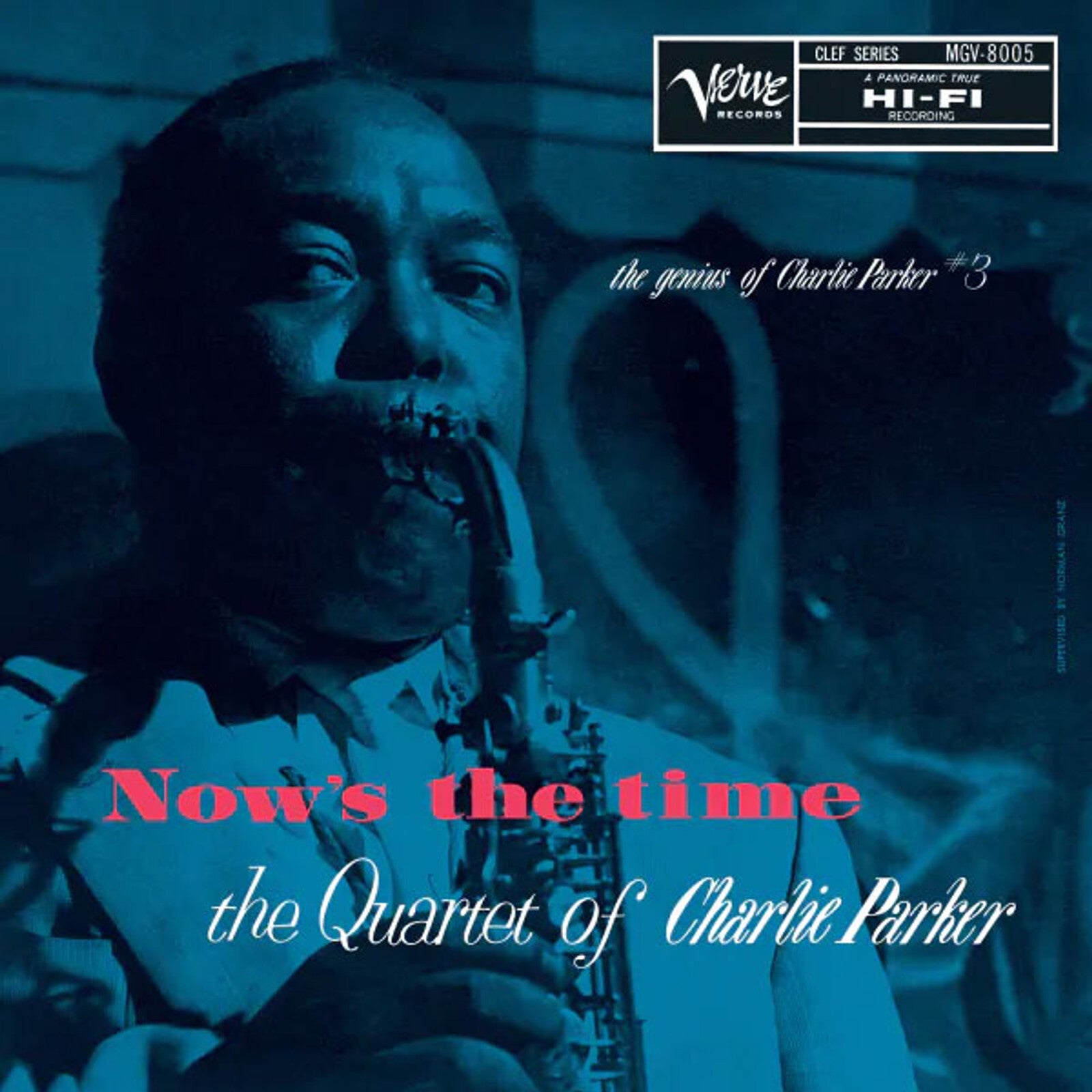 CHARLIE PARKER - NOW'S THE TIME : THE QUARTET OF CHARLIE PARKER (180GM) (VERVE BY REQUEST) VINYL