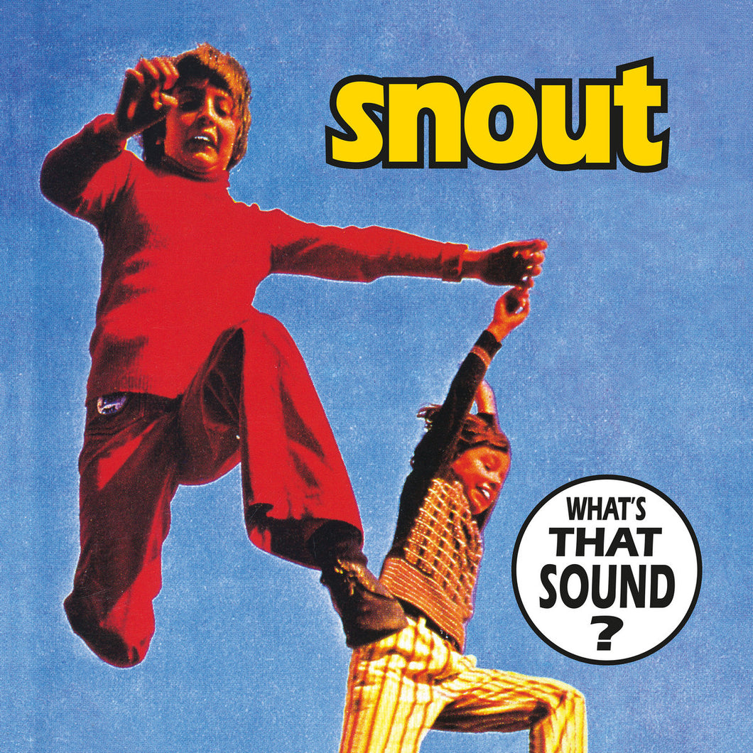 SNOUT - WHAT’S THAT SOUND? (BLACK) VINYL