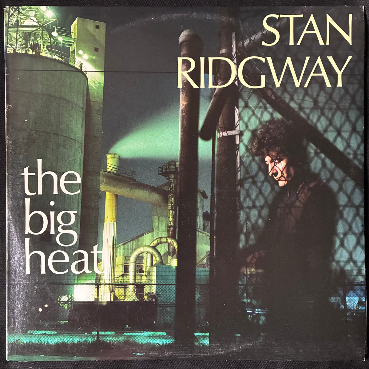 STAN RIDGEWAY - THE BIG HEAT (USED VINYL 1986 AUS M-/EX+)