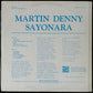 MARTIN DENNY - SAYONARA (USED VINYL 1967 AUS M-/EX+)