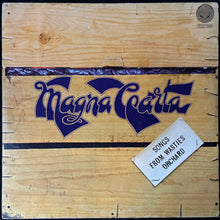 Load image into Gallery viewer, MAGNA CARTA - SONGS FROM WASTIES ORCHARD (USED VINYL 1971 AUS M-/EX)
