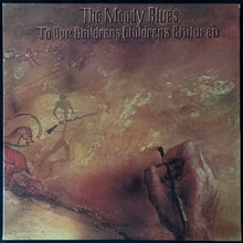 Load image into Gallery viewer, MOODY BLUES - TO OUR CHILDRENS CHILDRENS CHILDRENS (USED VINYL US M-/M-)
