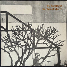 Load image into Gallery viewer, ED KUEPPER - ELECTRICAL STORM (USED VINYL 1985 UK EX/EX+)
