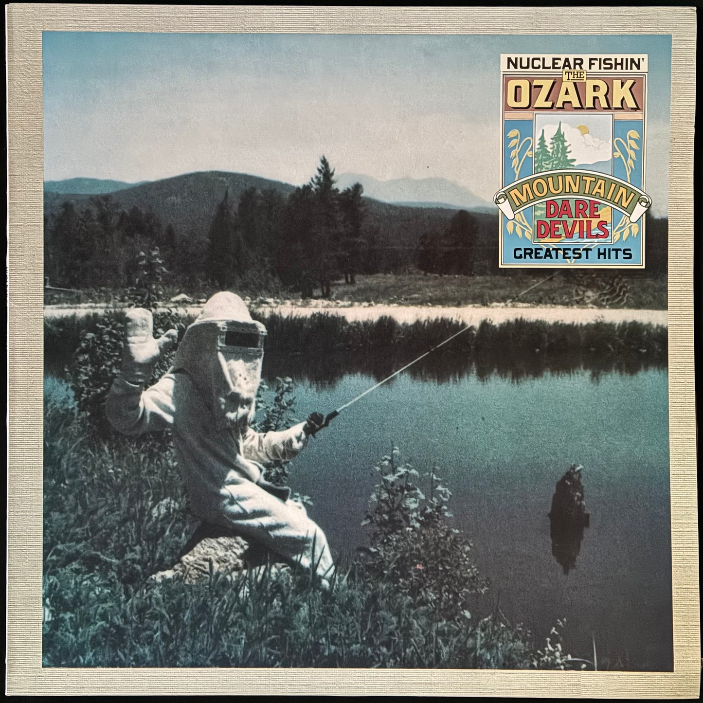 OZARK MOUNTAIN DAREDEVILS - NUCLEAR FISHIN' GREATEST HITS (USED VINYL 1981 AUS M-/M-)