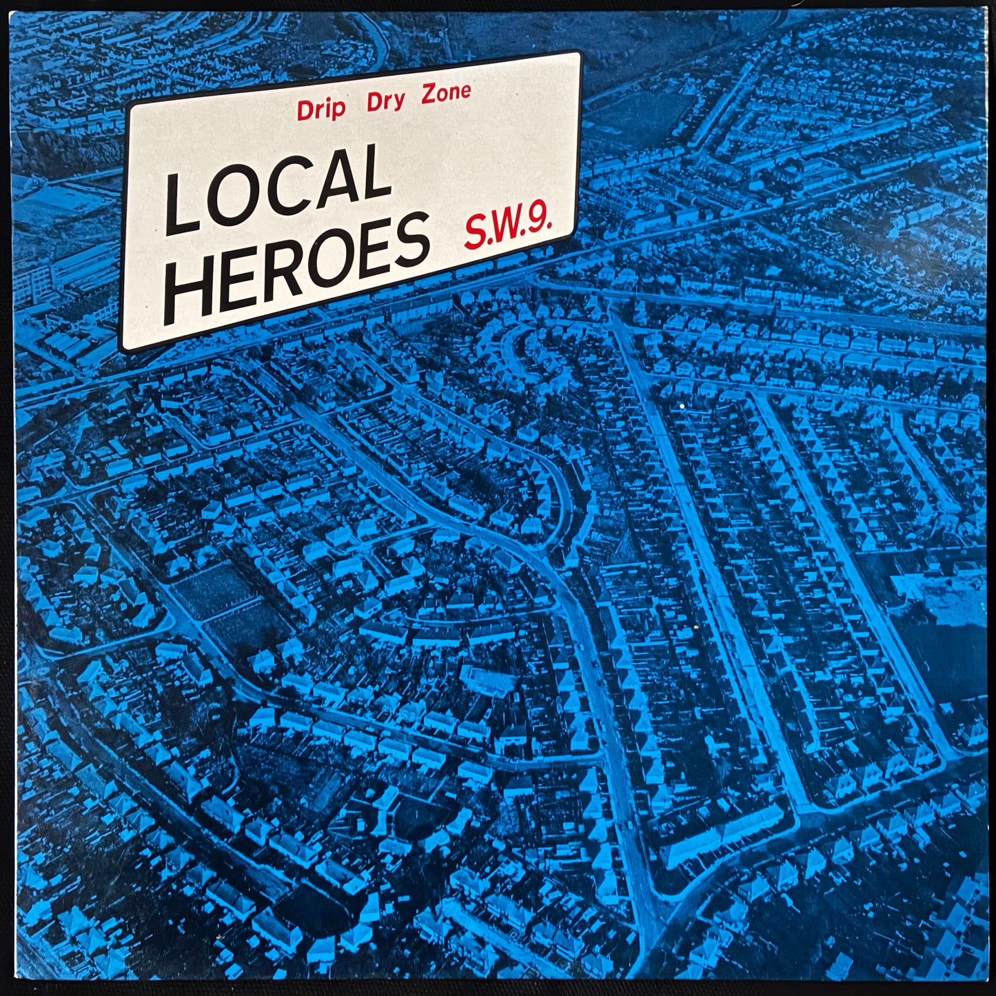 LOCAL HEROES SW9 - DRIP DRY ZONE (USED VINYL 1980 UK M-/EX+)