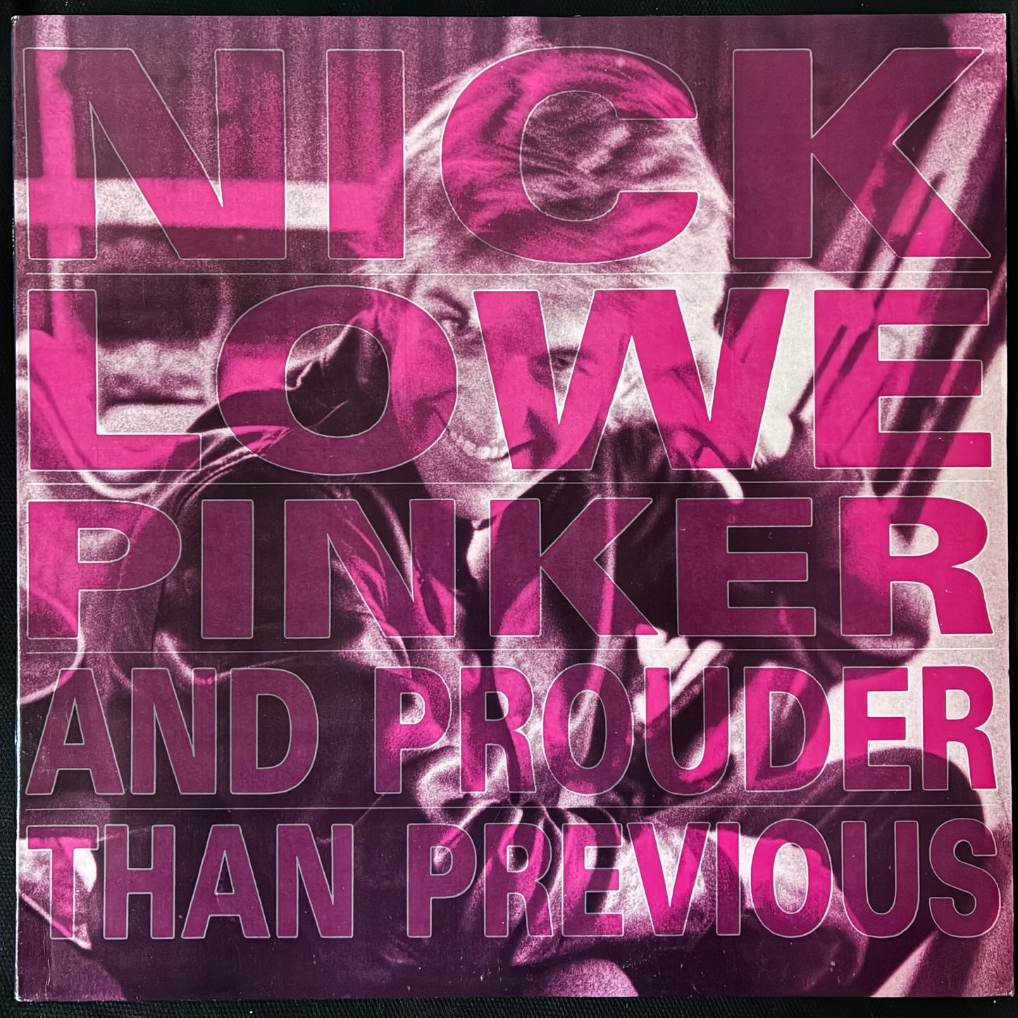 NICK LOWE - PINKER AND PROUDER THAN PREVIOUS (USED VINYL 1988 US M-/M-)