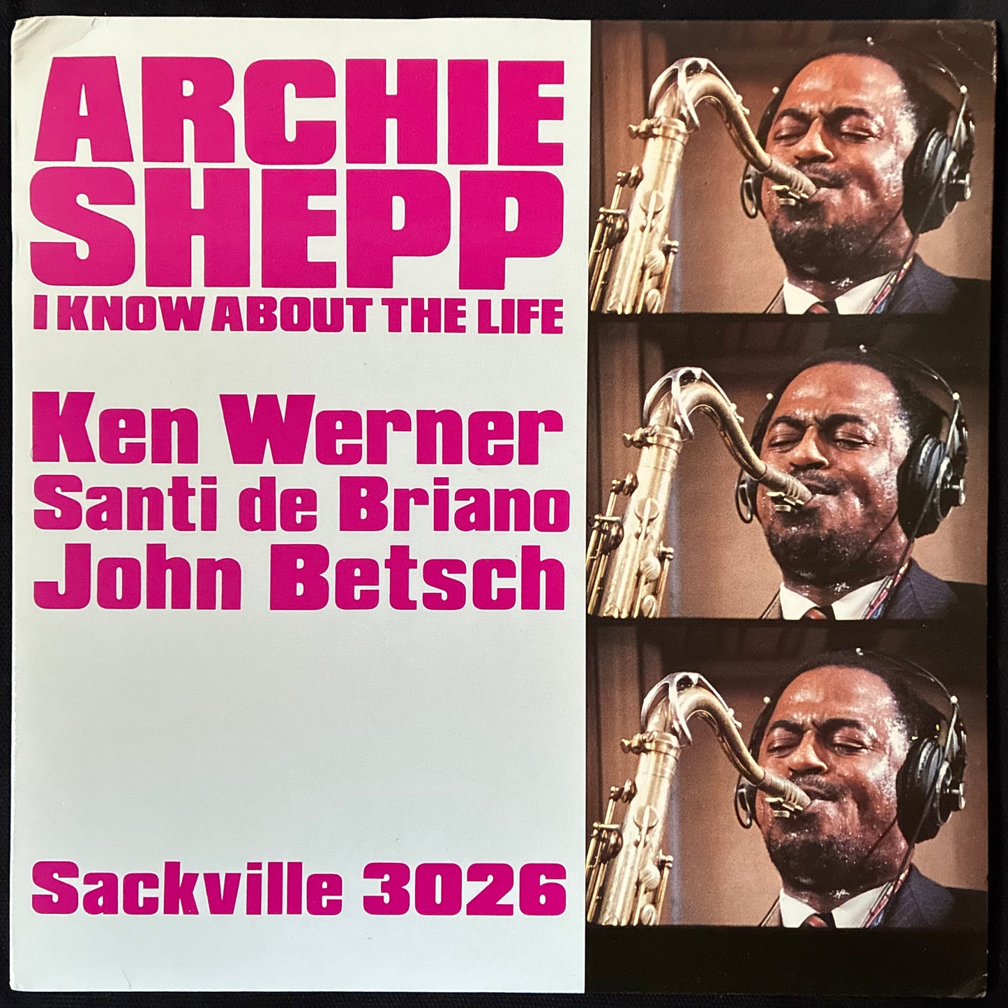 ARCHIE SHEPP - I KNOW ABOUT THE LIFE (USED VINYL 1981 US M-/EX)