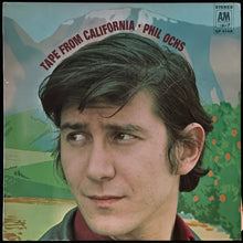 Load image into Gallery viewer, PHIL OCHS - TAPE FROM CALIFORNIA (USED VINYL 1976 US M-/M-)
