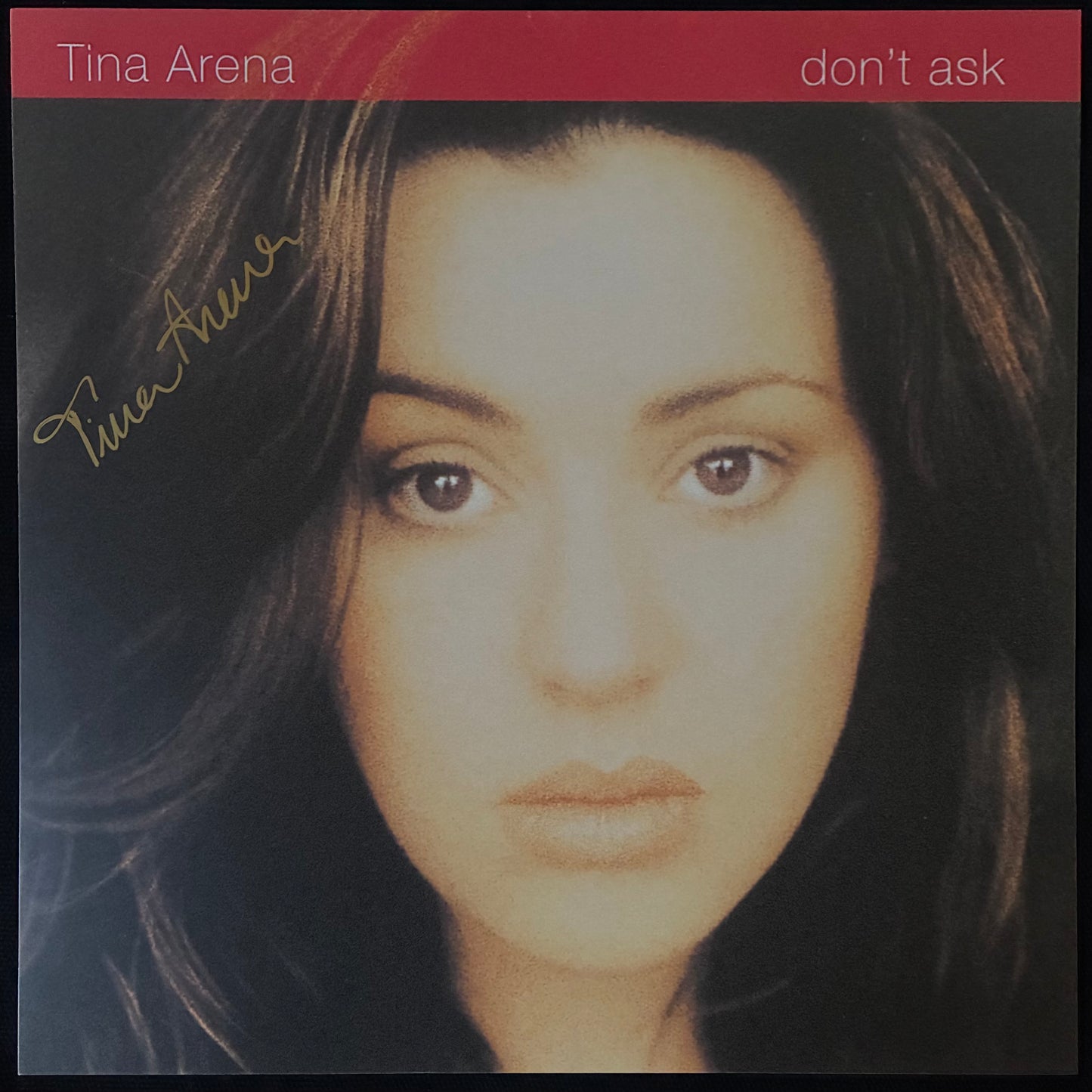 TINA ARENA - DON'T ASK (LP+SIGNED INSERT) (180GM) VINYL