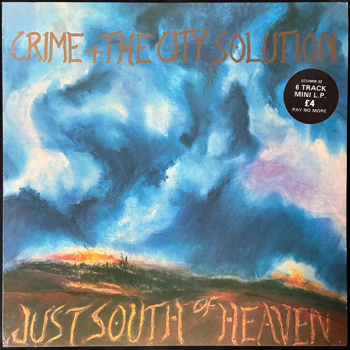 CRIME AND THE CITY SOLUTION - JUST SOUTH OF HEAVEN (MLP) (USED VINYL 1985 UK M-/EX+)
