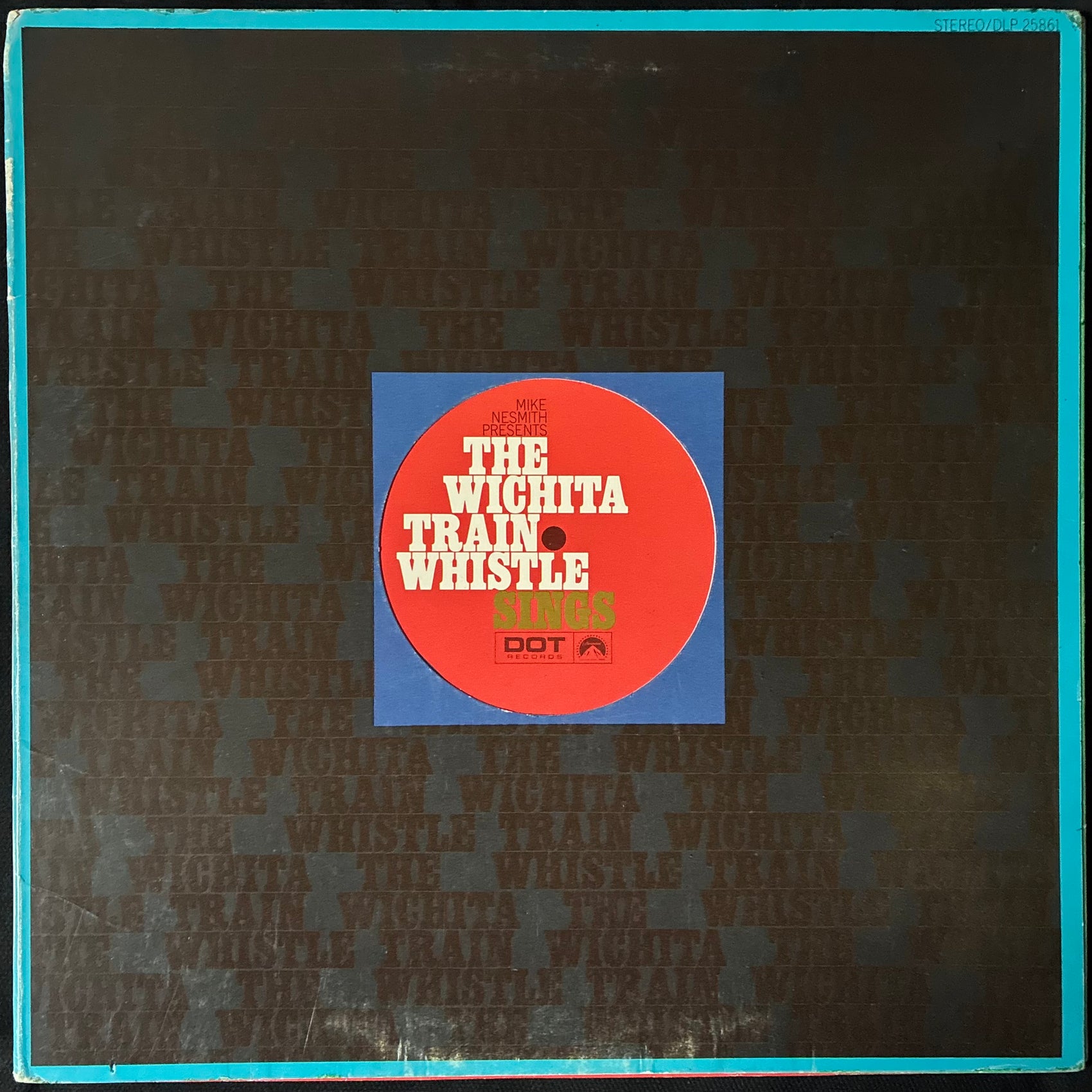 MICHAEL NESMITH - MIKE NESMITH PRESENTS THE WICHITA TRAIN WHISTLE SINGS (USED VINYL 1968 US EX+/EX-)