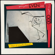 Load image into Gallery viewer, J. GEILS BAND - YOU'RE GETTIN' EVEN WHILE I'M GETTIN' ODD (USED VINYL 1984 AUS M-/M-)
