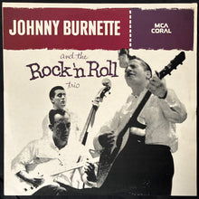Load image into Gallery viewer, JOHNNY BURNETTE - JOHNNY BURNETTE AND THE ROCK 'N' ROLL TRIO (USED VINYL UK M-/EX+)
