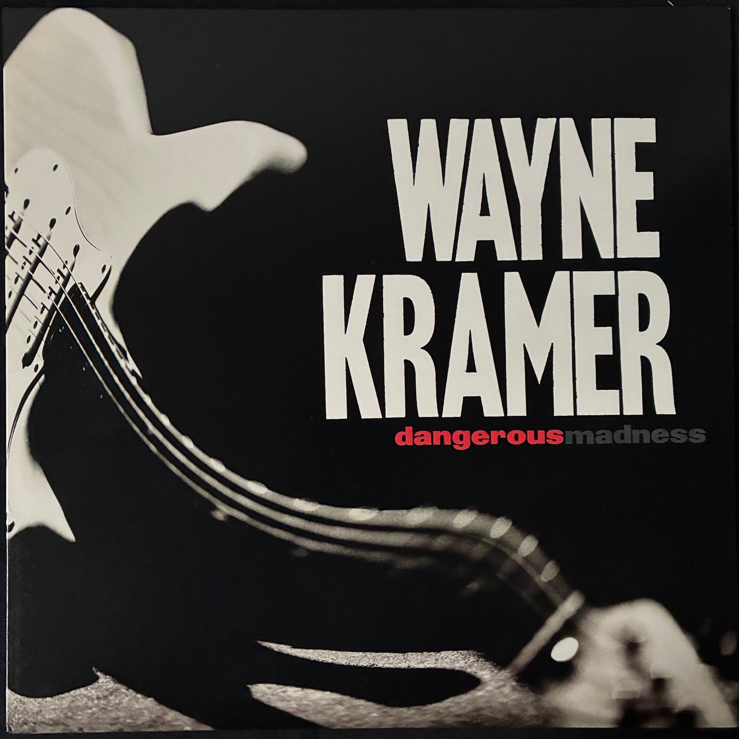 WAYNE KRAMER - DANGEROUS MADNESS (USED VINYL 1996 US M-/M-)
