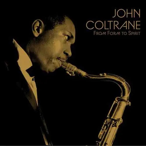 JOHN COLTRANE - FROM FORM TO SPIRIT (COLOURED) (3LP) RSD 2026 VINYL