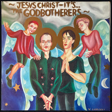 Load image into Gallery viewer, GODBOTHERERS - JESUS CHRIST - IT'S THE GODBOTHERERS (12") (USED VINYL 1989 AUS M-/EX+)
