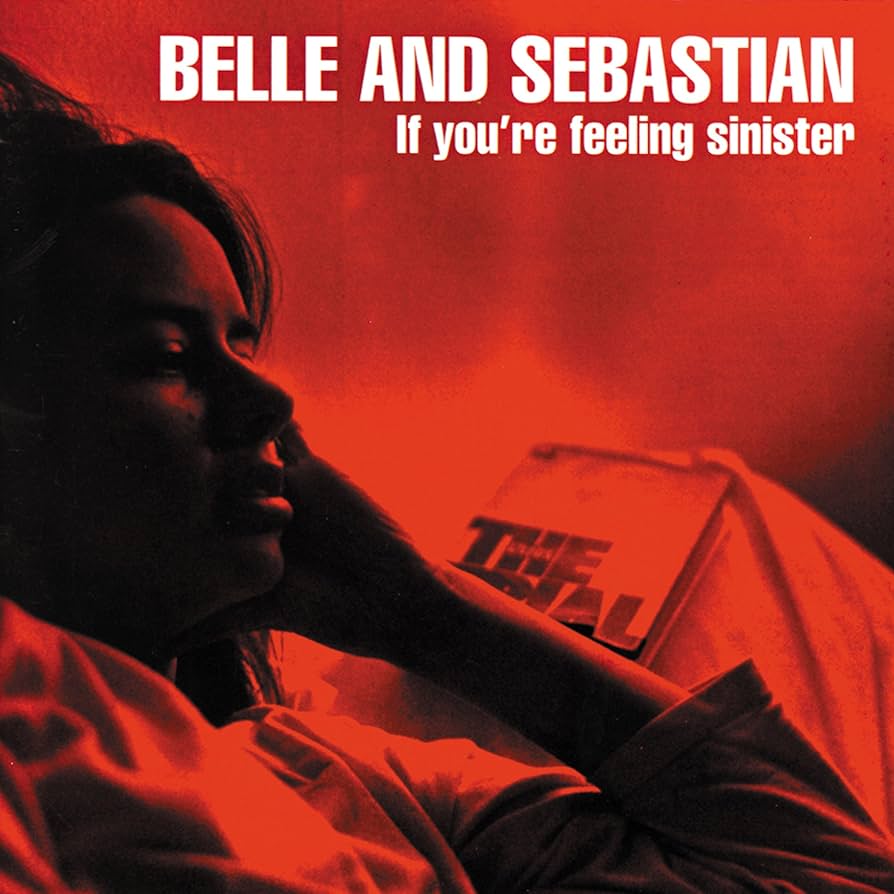 BELLE AND SEBASTIAN - IF YOURE FEELING SINISTER VINYL