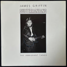 Load image into Gallery viewer, JAMES GRIFFIN AND THE SUBTERRANEANS - THE IMMIGRANT TANGO (MLP) (USED VINYL 1985 AUS M-/EX+)
