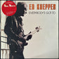 ED KUEPPER - EVERYBODY'S GOT TO (USED VINYL 1988 AUS EX+/VG+)