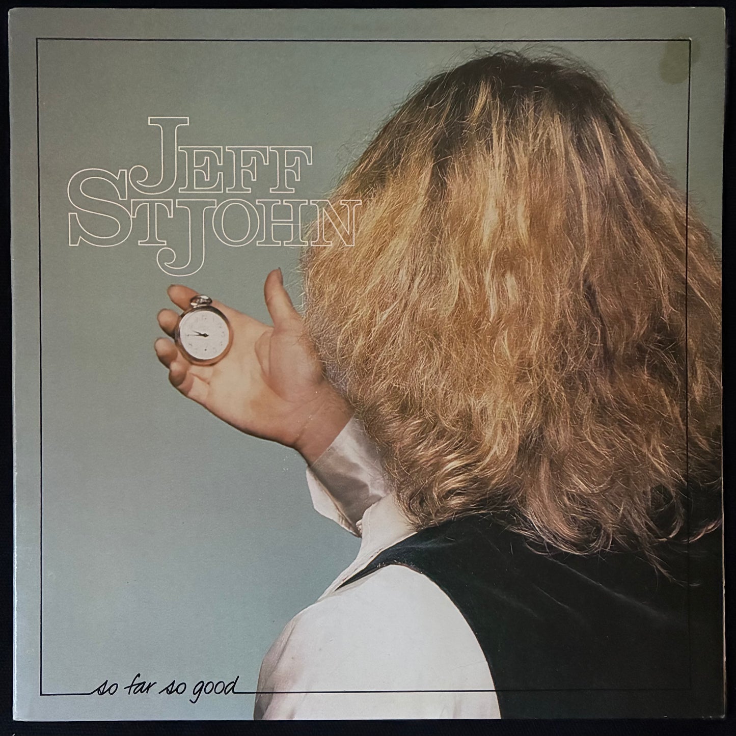 JEFF ST. JOHN - SO FAR SO GOOD (USED VINYL 1978 AUS M-/EX-)