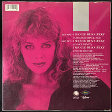 Load image into Gallery viewer, KYLIE MINOGUE - I SHOULD BE SO LUCKY (12") (USED VINYL 1988 US EX+/EX-)
