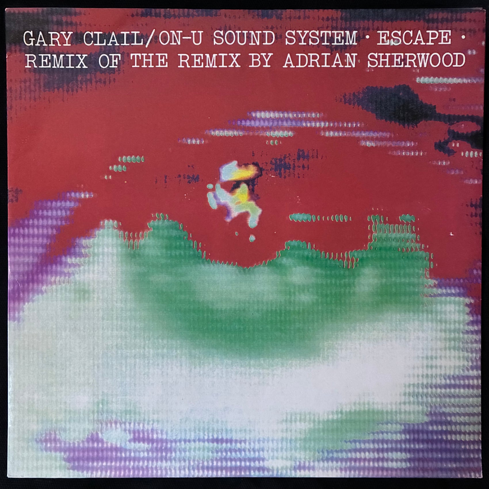 GARY CLAIL & ON-U SOUND SYSTEM - ESCAPE (12") (USED VINYL 1991 UK M-/EX+)