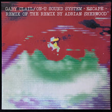 Load image into Gallery viewer, GARY CLAIL &amp; ON-U SOUND SYSTEM - ESCAPE (12") (USED VINYL 1991 UK M-/EX+)
